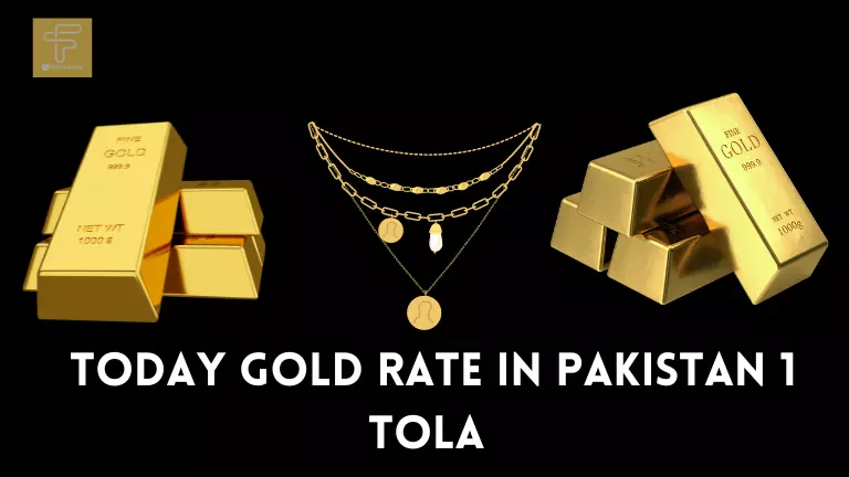 Today Gold Rate in Pakistan 1 Tola