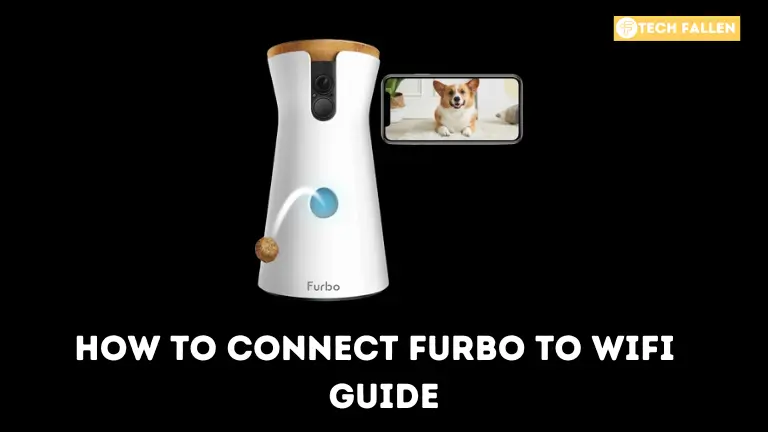 How to Connect Furbo to Wifi