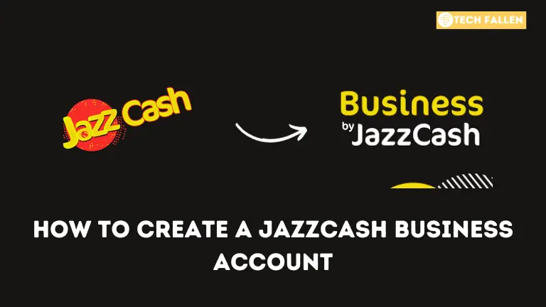 How to Create a JazzCash Business Account