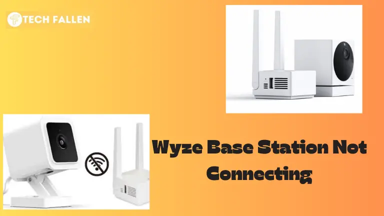 Wyze Base Station Not Connecting