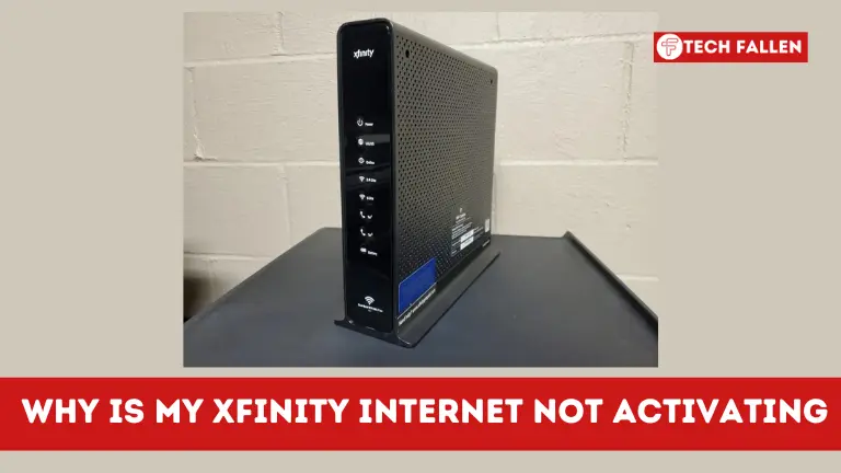 Why is My Xfinity Internet not Activating